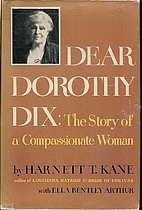 Dear Dorothy Dix; the story of a…