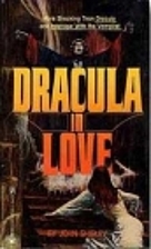 Dracula in Love by John Shirley
