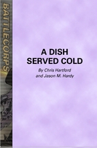 A Dish Served Cold by Chris Hartford