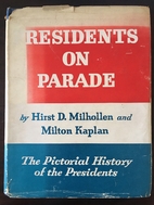 Presidents on parade, by Hirst Dillon…