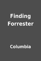 Finding Forrester by Columbia