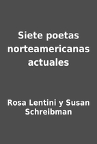 Siete poetas norteamericanas actuales by…