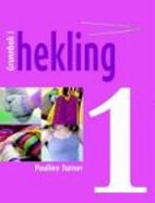 Grunnbok i hekling : del 1 by Pauline Turner