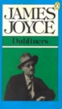 Dubliners by James Joyce