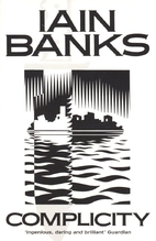 Complicity by Iain Banks