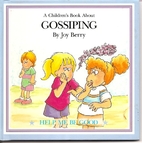 A Children's Book About Gossiping (Help…