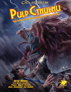 Pulp Cthulhu by Two Fisted Action And…