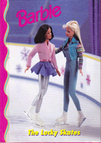 Barbie: The Lucky Skates by Patsy Jacqueline…