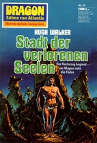 Stadt der verlorenen Seelen by Hugh Walker