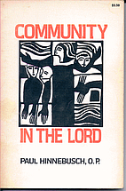 Community in the Lord by Paul Hinnebusch