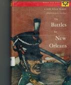 The Battles For New Orleans by F. van Wyck…