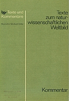 Texte zum naturwissenschaftlichen Weltbild -…