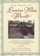 The World of Louisa May Alcott by William…