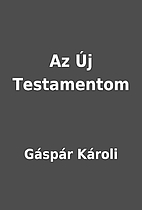 Az Új Testamentom by Gáspár Károli