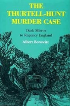 The Thurtell-Hunt Murder Case: Dark Mirror…