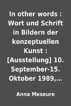 In other words : Wort und Schrift in Bildern…