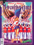 Arthur Hardy's Mardi Gras Guide by Arthur…