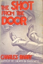 The Shot from the Door by Charles Barry
