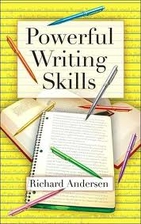 Powerful Writing Skills by Richard Andersen