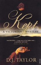 Kept by D. J. Taylor