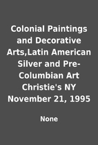 Colonial Paintings and Decorative Arts,Latin…