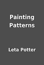 Painting Patterns by Leta Potter