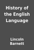 History of the English Language by Lincoln…
