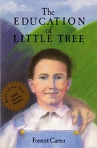The Education of Little Tree by Forrest…