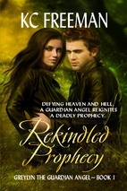 Rekindled Prophecy : Greylyn the Guardian…