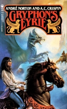 Gryphon's Eyrie by Andre Norton