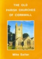 Old Parish Churches of Cornwall by Mike…