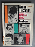 Horseback riding (Women in sports) by Flora…
