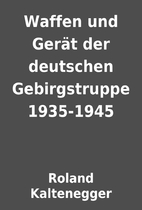 Waffen und Gerät der deutschen…