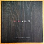 Kling Nullet by Meander Groep