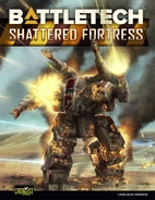 BattleTech: Shattered Fortress by Philip A.…