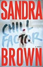 Chill Factor by Sandra Brown