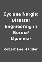 Cyclone Nargis: Disaster Engineering in…