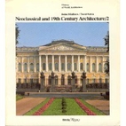 Neoclassical and 19th Century Architecture,…