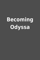 Becoming Odyssa