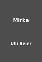 Mirka by Ulli Beier