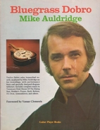 Bluegrass Dobro by Mike Auldridge