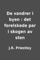 De vandrer i byen : det forelskede par i…