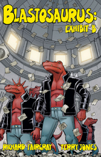 Blastasaurus: Exhibit B by Richard Fairgray