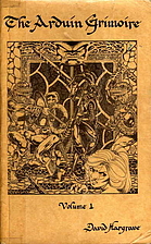 The Arduin Grimoire Volume 1 by David A.…