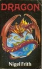 Dragon by Nigel Frith