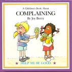 A Children's Book About Complaining by Joy…