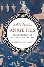 Savage anxieties : the invention of Western…