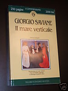 Il mare verticale by Giorgio Saviane