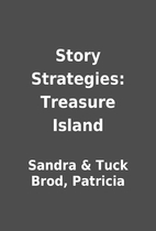 Story Strategies: Treasure Island by Sandra…