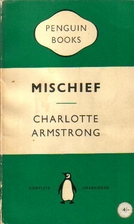Mischief by Charlotte Armstrong